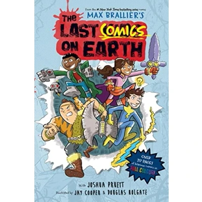 Abbildung von the Last Comics on Earth: Epic, funny, full colour graphic novel new for Kids in 2023 from bestselling series and award winning Netflix show (The Earth)