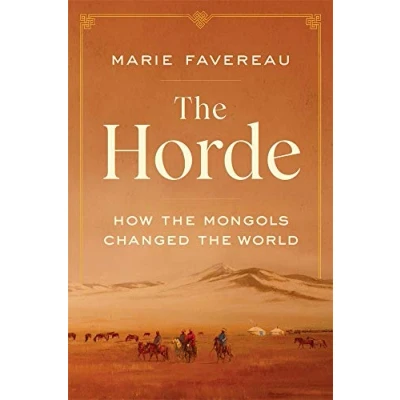 Abbildung von the Horde How Mongols Changed World