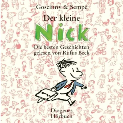 Abbildung von Der kleine Nick: Die besten Geschichten (Diogenes Hörbuch)