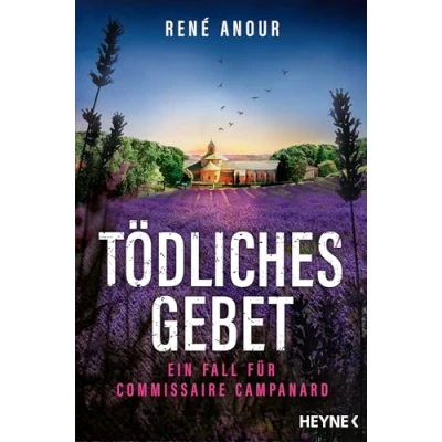 Abbildung von Tödliches Gebet: Ein Fall für Commissaire Campanard (Campanard ermittelt in der Provence, Band 2)