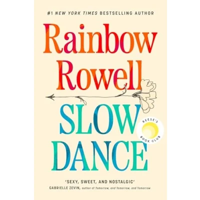 Abbildung von Slow Dance: the brand new uplifting romance about star crossed lovers and power of second chances from international bestselling author Eleanor &amp; Park