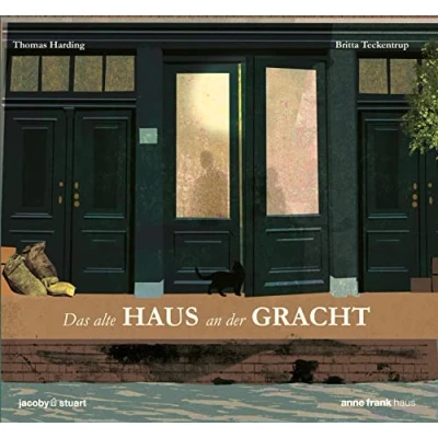 Abbildung von Das alte Haus an der Gracht (Häuser und ihre Geschichte)