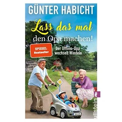 Abbildung von Lass das mal den Opa machen!: Der Offline wechselt Windeln Bekannt aus Bestsellern von Renate Bergmann