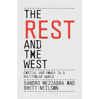 Abbildung von the Rest and West: Capital Power in a Multipolar World