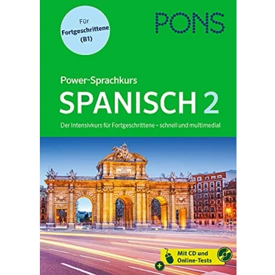 Abbildung von PONS Power Sprachkurs Spanisch für Fortgeschrittene: lernen mit Buch, Download und CD