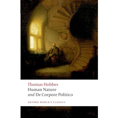 Abbildung von Human Nature and De Corpore Politico: The Elements of Law Natural Politic (Oxford World&#039;s Classics)
