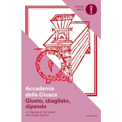 Abbildung von Giusto, sbagliato, dipende. Le risposte ai tuoi dubbi sulla lingua italiana (Gaia)
