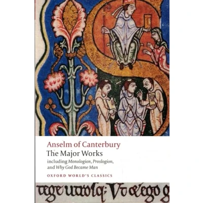 Abbildung von Anselm of Canterbury, the Major Works (Oxford World&#039;s Classics)