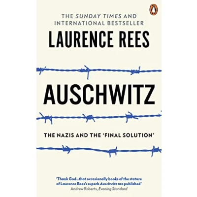 Abbildung von Auschwitz: the Nazis &amp; &#039;Final Solution&#039;. Winner of British Book Award, History Year 2006
