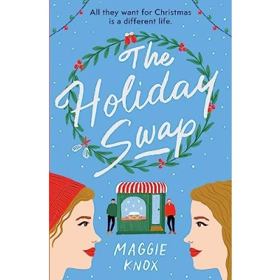 Abbildung von The Holiday Swap: perfect heartwarming and cosy festive romance for Christmas 2023