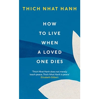 Abbildung von How To Live When A Loved One Dies