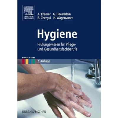 Abbildung von Hygiene: Prüfungswissen für Pflege und Gesundheitsfachberufe (Bunte Reihe)