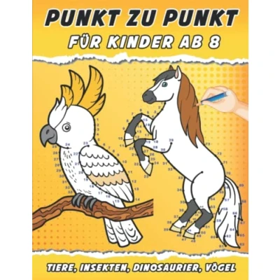 Abbildung von Punkt zu für Kinder ab 8: Verbinde die Punkte und lerne, Tiere, Vögel, Insekten Dinosaurier zeichnen Malbuch