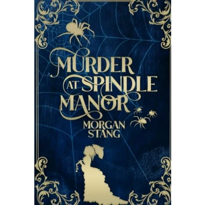 Abbildung von Murder at Spindle Manor (The Lamplight Mysteries, Band 1)