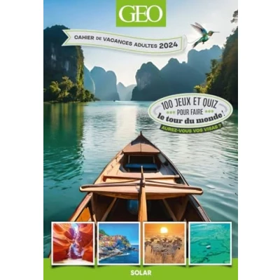Abbildung von Cahier de vacances GEO 2024: 100 jeux et quiz pour faire le tour du monde ! Aurez vous vos visas ?