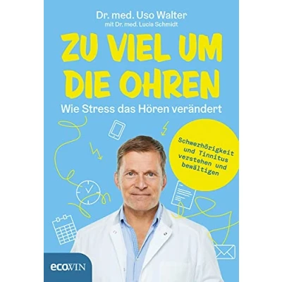 Abbildung von Zu viel um die Ohren: Wie Stress das Hören verändert