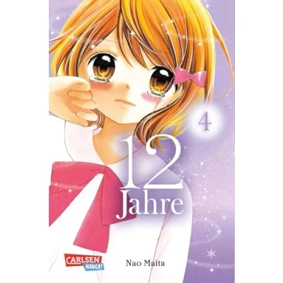 Abbildung von 12 Jahre 4: Süße Manga Liebesgeschichte für Mädchen ab 10 Jahren