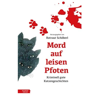 Abbildung von Mord auf leisen Pfoten. Kriminell gute Katzengeschichten (Katzenkrimi)