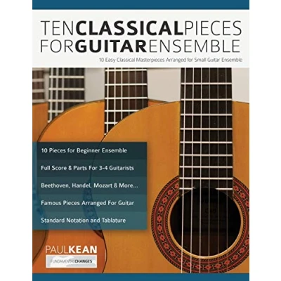 Abbildung von Ten classical Pieces For Guitar Ensemble: 10 Easy Masterpieces Arranged Small Ensemble (Learn how to play guitar)