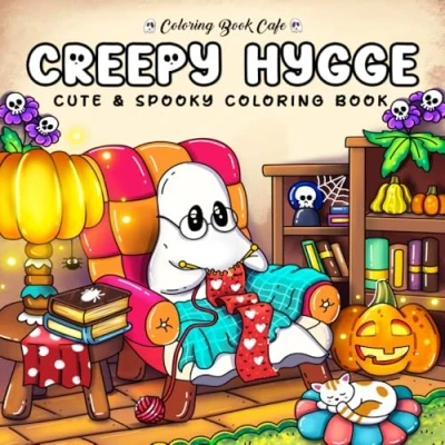 Abbildung von Creepy Hygge: Cute and Cozy Coloring Book for Adults &amp; Teens Featuring Adorable Spooky Characters Stress Relief Relaxation