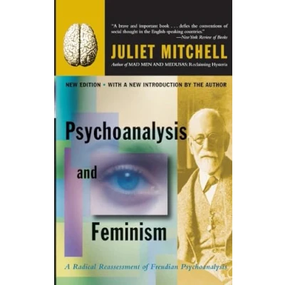 Abbildung von Psychoanalysis And Feminism A Radical Reassessment Of Freudian