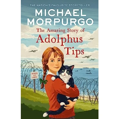 Abbildung von the Amazing story of Adolphus Tips: a classic wartime children’s about cat who survives against odds
