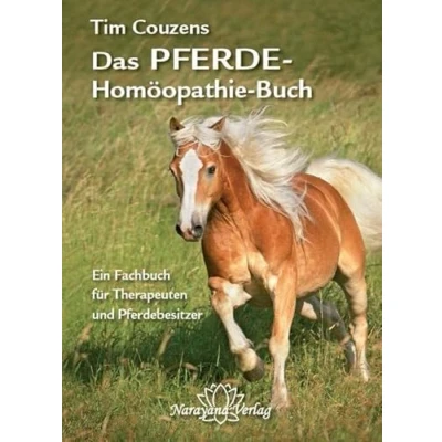 Abbildung von Das Pferde Homöopathie Buch: Ein Fachbuch für Therapeuten und Pferdebesitzer