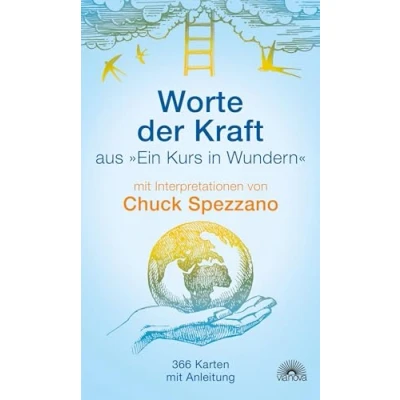 Abbildung von Worte der Kraft: aus &quot;Ein Kurs in Wundern&quot;. Selbstcoaching mit Affirmationen und Chuck Spezzano Karten