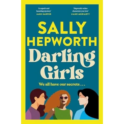 Abbildung von Darling Girls: A Heart Pounding Suspense Novel About Sisters, Secrets, Love and Murder That Will Keep You Turning the Pages
