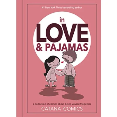 Abbildung von In Love &amp; Pajamas: A Collection of Comics about Being Yourself Together