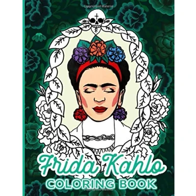 Abbildung von Frida Kahlo Coloring Book: Books For Adults And Kids