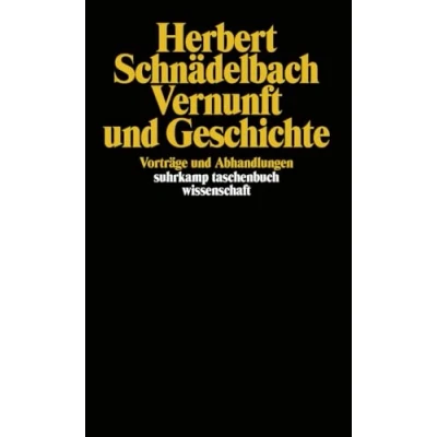 Abbildung von Vernunft und Geschichte: Vorträge Abhandlungen (suhrkamp taschenbuch wissenschaft)