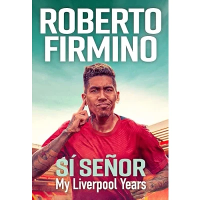 Abbildung von SÍ SEÑOR: My LIVERPOOL Years THE LONG AWAITED MEMOIR FROM A LEGEND