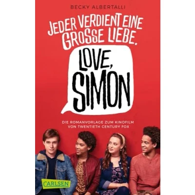 Abbildung von Love, Simon (Filmausgabe) (Nur drei Worte Simon): Jeder verdient eine große Liebe. Ausgezeichnet mit dem Deutschen Jugendliteraturpreis 2017, Kategorie Preis der Jugendlichen