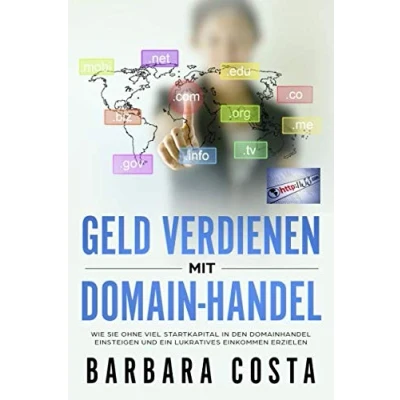 Abbildung von Geld verdienen mit Domain Handel: Wie Sie ohne viel Startkapital in den Domainhandel einsteigen und ein lukratives Einkommen erzielen.