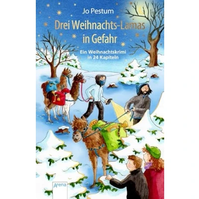 Abbildung von Drei Weihnachts Lamas in Gefahr: Ein Weihnachtskrimi. Adventskalender Buch 24 Kapiteln. Ab 10 Jahren: Weihnachtskrimi Kapiteln