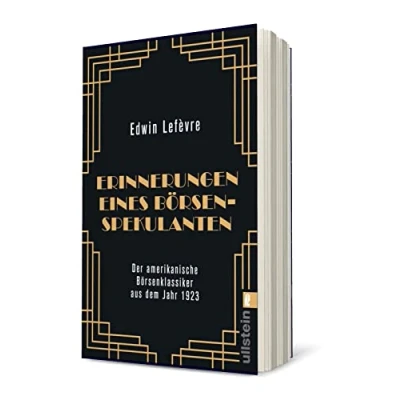 Abbildung von Erinnerungen eines Börsenspekulanten: Die Neuübersetzung des amerikanischen Börsenklassikers aus dem Jahr 1923
