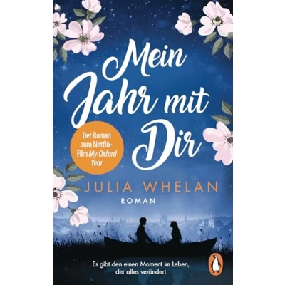 Abbildung von Mein Jahr mit Dir: Roman »Eine originelle Liebesgeschichte vor einer wunderbaren Kulisse und eine Achterbahn der Gefühle.« Für Sie