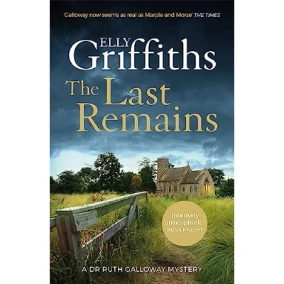 Abbildung von the Last Remains: unmissable new book in Dr Ruth Galloway Mysteries