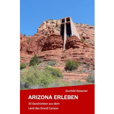 Abbildung von Arizona erleben: 33 Geschichten aus dem Land des Grand Canyon