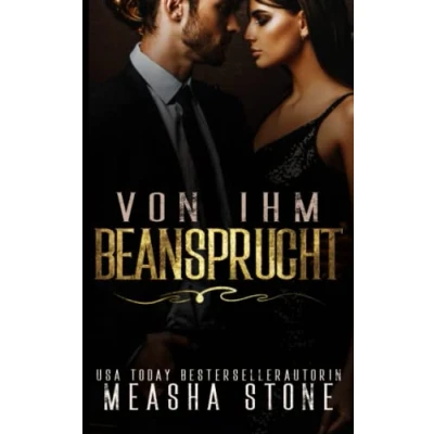 Abbildung von Von ihm beansprucht: Eine düstere Mafia Romanze mit arrangierter Ehe (Mafia Bräute, Band 1)