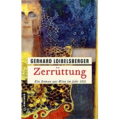 Abbildung von Zerrüttung: Ein Roman aus Wien im Jahr 1933 (Inspector Nechyba)