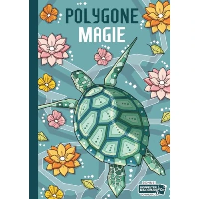 Abbildung von Polygone Magie: Das etwas andere Malbuch mit 55 tollen polygonen Tieren für Kinder ab 10+ Jahren zum Ausmalen und als Kopiervorlage PädagogInnen.