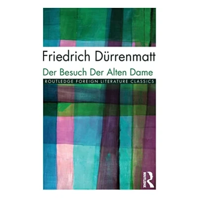 Abbildung von der Besuch Alten Dame (Twentieth Century Texts)