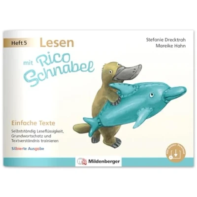 Abbildung von Lesen mit Rico Schnabel, Heft 5: Einfache Texte silbierte Ausgabe: Selbstständig Leseflüssigkeit, Grundwortschatz und Textverständnis trainieren Selbstlernheft Deutsch 1. Klasse