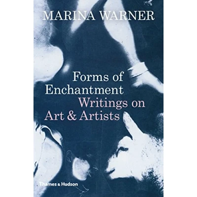 Abbildung von Forms of Enchantment: Writings on Art &amp; Artists: and Artists