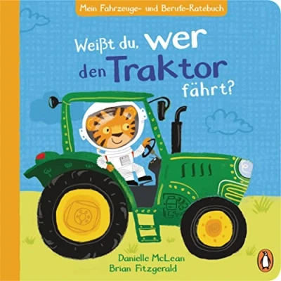 Abbildung von Mein Fahrzeuge und Berufe Ratebuch Weißt du, wer den Traktor fährt?: Pappbilderbuch mit vielen Klappen zum Mitmachen ab 2 Jahren (Die Reihe, Band 1)