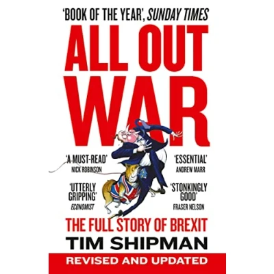 Abbildung von ALL OUT WAR: The Full Story of Brexit: How Brexit Sank Britain’s Political Class
