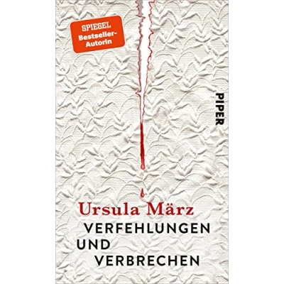 Abbildung von Verfehlungen und Verbrechen: True Crime Geschichten. Mit einem Vorwort von Sabine Rückert