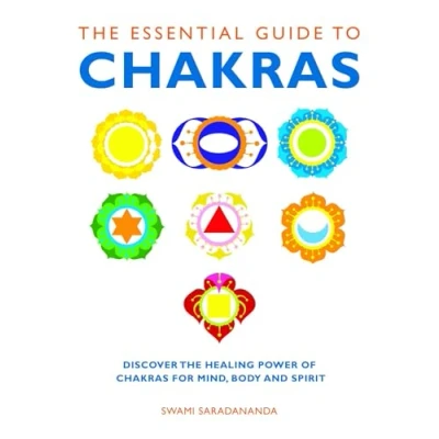 Abbildung von the Essential Guide to Chakras: Discover Healing Power of Chakras for Mind, Body and Spirit (Essential Guides)